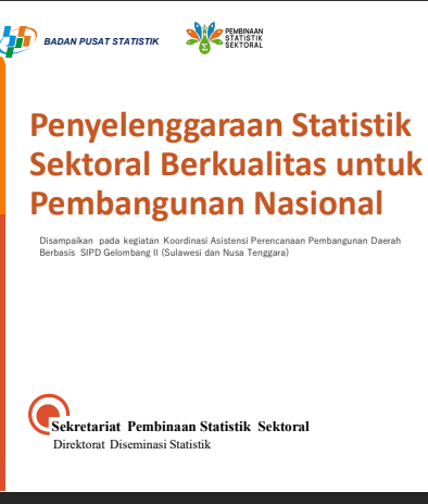 Cover Penyelenggaraan Statistik Sektoral Berkualitas untuk Pembangunan Nasional